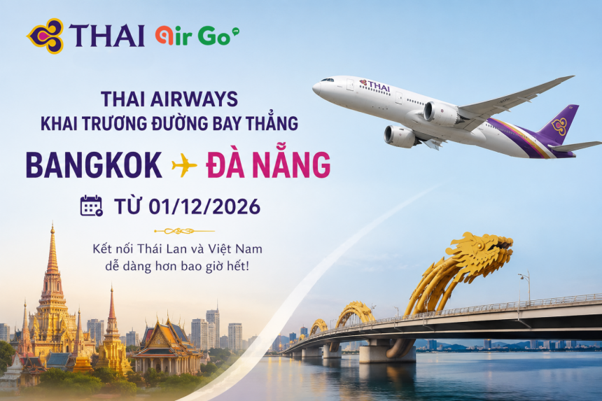 Thai Airways khai trương đường bay thẳng Bangkok – Đà Nẵng từ 01/12/2026