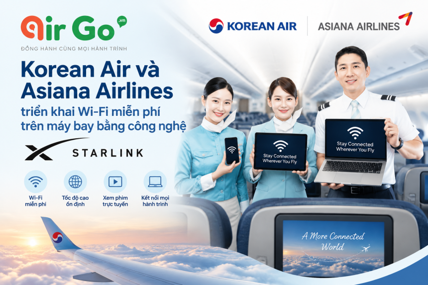 Korean Air và Asiana Airlines triển khai Wi-Fi miễn phí trên máy bay bằng công nghệ Starlink