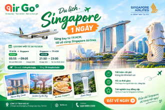 Du lịch Singapore 1 ngày Sáng bay từ TP.HCM, tối về cùng Singapore Airlines
